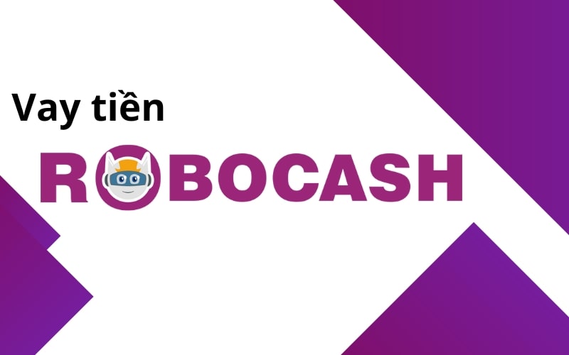 Vay Tiền Robocash 